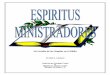 Un Estudio de los Ángeles en la Biblia - Executable Outlinesexecutableoutlines.com/pdf/Espiritus Ministradores.pdf · b. Y que es fácil caer en la especulación en cuanto a ellas