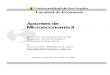Apuntes de Microeconomía II · PDF fileFacultad de Economía Apuntes de Microeconomía II Teoría del Consumidor, Teoría del Productor, Teoría de Juegos y Competencia Imperfecta