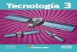 Forro Tecnologia 3 sec Santillana 2012 - ESCUELA SEC 217escuelasec217.weebly.com/uploads/1/1/0/8/11081152/s_tec3.pdf · 3 Estimado alumno (a): Este libro contiene información teórica