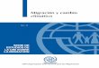 M Migración y cambio S climático - publications.iom.intpublications.iom.int/bookstore/free/MRS-31_SP.pdf · en el último informe de evaluación del IPCC, ... cimiento demográficoy