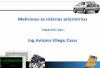 Mediciones en sistemas automotrices - · PDF filemedición para diagnosticar con mayor eficiencia los ... sensores de aceleración, ... (solo para probar que no estén en circuito