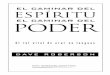 El Caminar del Espiritu--El Caminar del Poderriosdevidaabundante.org/libros/El-Caminar-del-Espiritu.pdf · 13 La oración y el ayuno: ... La medida del poder de Dios en la vida de
