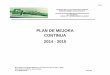 PLAN DE MEJORA CONTINUA 2014 - 2015 - · PDF filePág. 2 PRESENTACIÓN El presente Plan de Mejora Continua (PMC) forma parte de las actividades de gestión del Director Fernando Baldenebro