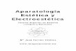 Aparatología Estética y Electroesté · PDF fileAparatología Estética y Electroestética Técnico Superior en Estética Integral y Bienestar Mª José Ferrón Vilches