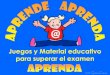 Juegos y Material educativo para superar el examenaprendeaprenda.com/manual.pdf · Lecto-Escritura del Español. ... del abecedario. ... •Contemplan todos los aspectos: sonidos