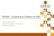 PESSO - Experiencia en SSO Codelco (14 Mayo) · PDF filePESSO – Experiencia Codelco en SSO Jorge Jiménez Baeza Director Corporativo de Seguridad Septiembre de 2013