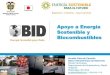 Apoyo a Energía Sostenible y Biocombustibles · PDF file• Lineamientos operativos para la estrategia de energía sostenible y renovable para Colombia (SREC). ... Suiza y Aruba cubriendo