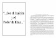 “Con el Espíritu - The Loud Cryloud-cry.com/rd/ELIAS.pdf · está escrito en el libro de las palabras del profeta Isaías, que dice: ... o que escuche su mensaje. ... Con el Espiritu