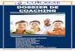 DOSSIER DE COACHING -  · PDF fileCOCREAR Dossier de Coaching   3 experto en cierto ámbito, etcétera. El coaching ontológico no es nada de eso