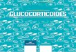 tratamientos GLUCOCORTICOIDES - · PDF fileGlucocorticoides 02 ¿QUÉ SON? Los glucocorticoides, conocidos popularmen-te como cortisona, son medicamentos deri-vados una hormona producida