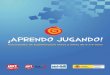 ¡APRENDO JUGANDO!api.ning.com/files/SiXbJVcjNgZkU14zh91XbyPMPoY7aJGfS7EzWeiyLXz… · en Didáctica del Español como Lengua Extranjera por la Universidad Antonio de Nebrija, 