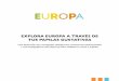 EXPLORA EUROPA A TRAVÉS DE TUS PAPILAS …europa.eu/readyforeurope/readyforeurope/documents/press_pack/chile… · el "Maniﬁesto de la Cocina Letona Actual', que apoya el buen