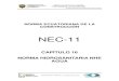 NEC2011-CAP.16-NORMA HIDROSANITARIA NHE  · PDF file16.3.10 LÍNEA HIDRAÚLICA Es el conjunto de tuberías, accesorios y válvulas que constituyen un tramo de la red de
