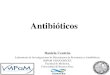 Generalidades de Antibióticos - fmed.uba.ar · PDF fileInhibición de la síntesis de ácidos nucleicos. ... Inhibidores de ... (residuo de adenina 2058 en 23s ARN de la subunidad