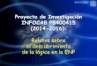 Proyecto de Investigación INFOCAB PB400415 (2014-2016) · PDF file•Nombramiento: PROF Titular B Definitivo de Tiempo Completo ... y fuera de la ENP (Proyecto INFOCAB SB400307, 2007-2009)