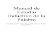 Manual de Estudio Inductivo - cccmemphis.orgcccmemphis.org/hp_wordpress/wp-content/uploads/2012/08/Manual-d… · MANUAL DE ESTUDIO INDUCTIVO DE LA PALABRA ... método más eficaz