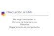 Introducción al UML - 15dejuniomnr.com.ar15dejuniomnr.com.ar/blog/apunteca/Ciclo Basico/Informatica II... · objetos de un sistema programado. $ Este lenguaje es el resultado de
