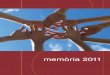 memòria 2011 - Plataforma · PDF fileMEMÒRIA 2011 La Fundació Privada Resilis és una entitat sense ànim de lucre que té els seus inicis a l’any 1994 ... infància i família,