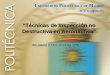 “Técnicas de Inspección no Destructiva en Aeronáutica”. Aeronautica/Direccion/Direccion3... · Universidad Politécnica de Madrid Inspección Visual 2.- INSPECCIÓN VISUAL