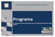 PPrrooggrraammaa - UAEH · PDF fileMantenimiento: Es la herramienta eficaz para mejorar aspectos operativos relevantes de una institución, tales como funcionalidad, seguridad,