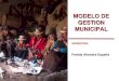 Presentación de PowerPoint - Freddy E. Aliendre España · PDF fileGESTION MUNICIPAL La gestión municipal se podría definir como la formulación, ejecución y evaluación de políticas,