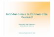 Introducción a la Econometría - uv.es 2 Transparencias.pdf · Ejercicios Anexo 2.1 Un caso de estudio: Curvas de Engel para la demanda de productos lácteos Apéndices 2. ... 4