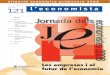 Les empreses i el futur de l’economia - · PDF fileLa Jornada dels Economistes 2008 està de-dicada a “Les empreses i el futur de l’eco-nomia”, en un intent de fusionar dos