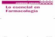 Tercera edición Lo esencial en Farmacología - media.axon.esmedia.axon.es/pdf/82754.pdf · Parte II: Farmacología clínica . . 23 2. Sistema cardiovascular ... Sistema nervioso