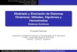 Modelado y Simulaci n de Sistemas Din micos: M todos ...kofman/files/eci_MyS_4.pdf · Ernesto Kofman. Modelado y Simulación de Sistemas Dinámicos Modelado de Sistemas de Tiempo