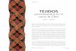 teJidos - precolombino.cl Awakhuni - tejiendo la historia Andina 86 teJidos precolombinos en el norte de Chile L as obras textiles precolombinas del norte de Chile se han conservado