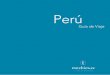 Perú - YOMUNDEO · PDF fileres imperios precolombinos de América. Canal de Cumbemayo la Cultura Moche, ... tejidos hechos con algodón, revolucionó la arquitectura, dando