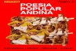 TOMO 2 POESIA POPULAR ANDINA - · PDF fileEl presente volumen, el tomo dos de la Poesía Popular Andina, corresponde a ... po, "los cantores populares, con el acompañamiento de un