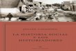 LIBROS DE HISTORIA -   · PDF fileSOBRE LA HISTORIA Eric Hobsbawm REBELDES PRIMITIVOS Estudio sobre las formas arcaicas de los movimientos sociales en los siglos XIX y XX