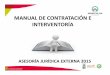 MANUAL DE CONTRATACIÓN E INTERVENTORÍAhospitaldelsur.gov.co/images/espanol/PDF/juridica/manual-de... · El presente Manual de Contratación e Interventoría tiene por objeto orientar
