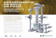 DESARENADOR DE BOCA DE POZO - eprocess-tech.comeprocess-tech.com/wp-content/uploads/2016/10/WELLHEAD-DESAND… · La producción de arena y sólidos en pozos de petróleo y gas representan