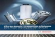 Filtros Bosch. Protección eficiente para mejor desempeño ... · PDF filePor desarrollar los más avanzados sistemas de inyección de combustible, ... Filtros eficientes y con larga