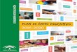 Plan de Exito Educativo buena resolucion - Junta de Andalucía · PDF fileConsejería de Educación 9 AGRADECIMIENTOS E ste Plan de Éxito Educativo de Andalucía es el resultado del
