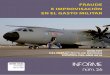 Fraude e improvisación en el gasto militar -  · PDF fileFraude e improvisación en el gasto militar INFORME núm. 26 análisis del presupuesto de deFensa español del año 2016