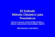 El Embudo Método Dinámico para Pronó Emb · PDF file• Antes, el problema con la elaboración de ... – Frente en superficie undulado en el sur de Brasil -Norte de Uruguay-Noroeste