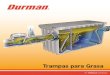 Trampas para Grasa - INSTALACIONES  · PDF file    3 Conexiones a tuberías: Todas las TPG Endura están construidas de manera monolítica, sin uniones en el tanque