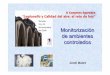 T Monitorización ambientes controlados 2006 - · PDF file© Jordi Botet (2006) Monitorización de ambientes controlados - 3 II Congreso Egarense: Legionella y calidad del aire: el