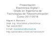Presentación Electrónica Digital I Grado en Ingeniería de ...personales.unican.es/manzanom/EdigitalI/TPrevios.pdf · • Asignatura obligatoria de 12 créditos. Se divide en dos
