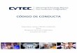 CÓDIGO DE CONDUCTA - cytec.com of Conduct... · Conducta.A muchos de ustedes se le pedirá cada año que certifiquen que han cumplido el Código durante el año anterior y que confirmen