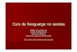 Eulàlia Torras Oliveras, eulalia.torras@uab.cat Servei de ...blogs.uab.cat/llenguatgenosexista/files/2013/01/Llenguatge-no... · Els registres de la llengua ... Els registres lingüístics: