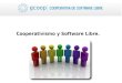Cooperativismo y Software Libre. - gcoop.coop · PDF fileCooperativismo y Software Libre