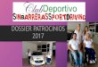 DOSSIER PATROCINIOS 2017 - C.D. Sin Barreras Sport …cdsinbarrerassportdriving.com/wp-content/uploads/2015/08/DOSSIER... · •El Club Deportivo Sin Barreras es más que un Equipo