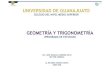 UNIVERSIDAD DE GUANAJUATO - mendel-psg.mxmendel-psg.mx/Docentes/Planes/Bachillerato2010/03/07_GEOMETRIA_… · Aguilar, A. CONAMAT (2008), Matemáticas Simplificadas. Editorial Pearson