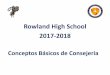 Rowland High School 2017-2018 - 1.cdn.edl.io · PDF fileAlgebra 1 y Geometría 20 . ... Ciencias Nat. Y Biología 20 . 2 clases : Idiomas O Bellas Artes 10 . 1 clase : Educación Física