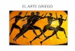 EL ARTE GRIEGO -  · PDF file1. Arte griego: Concepto de belleza: proporción, medida y el equilibrio. belleza, medida y proporción Basamento 1. Estilóbato 2. Crepidoma