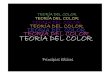 Teoria del color - cgdv.files.   del color principios bsicos teora del color teora del color teora del color teora del color teora del colorteora del color
